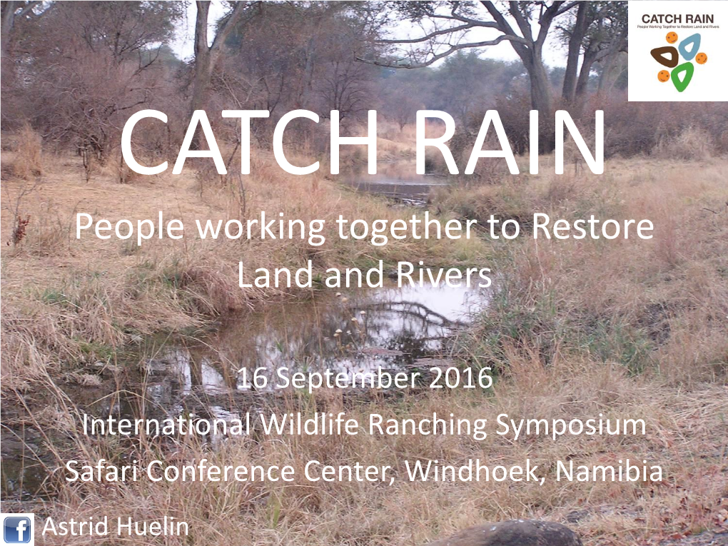 People Working Together to Restore Land and Rivers