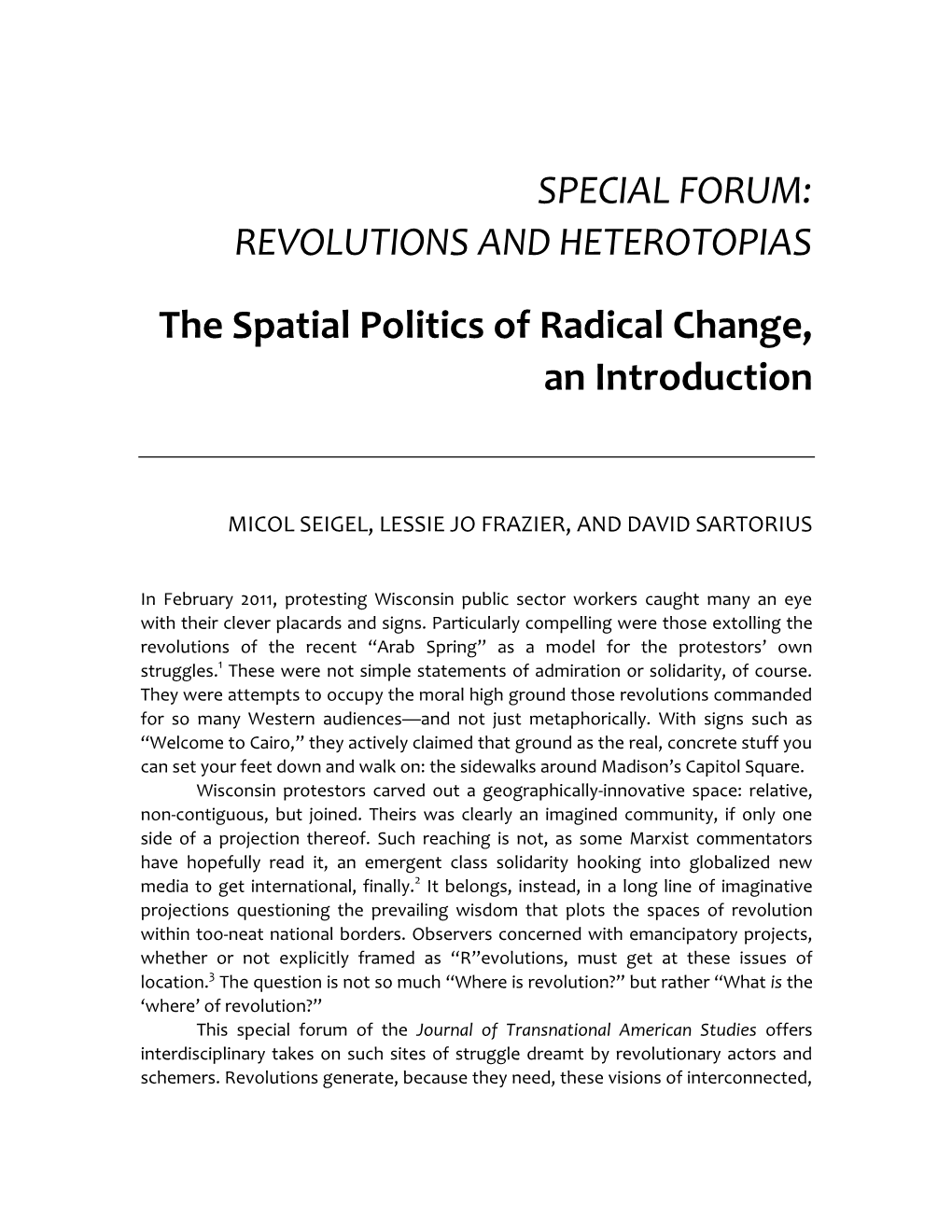 SPECIAL FORUM: REVOLUTIONS and HETEROTOPIAS the Spatial Politics of Radical Change, an Introduction