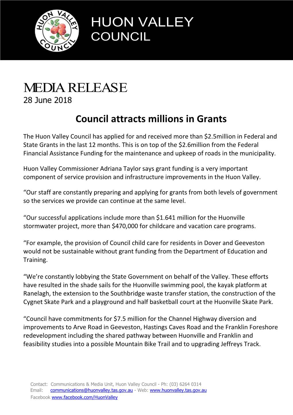 MEDIA RELEASE 28 June 2018 Council Attracts Millions in Grants