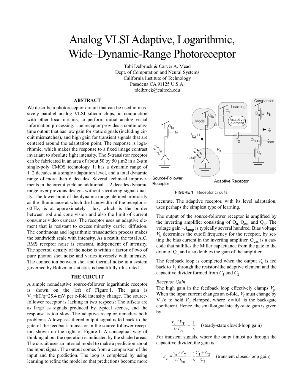 Analog VLSI Adaptive Logarithmic Wide-Dynamic-Range Photoreceptor