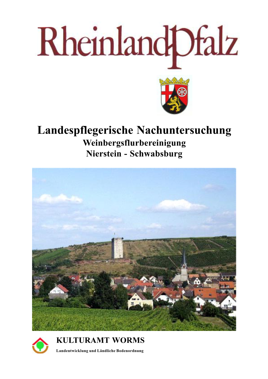 Landespflegerische Nachuntersuchung Weinbergsflurbereinigung Nierstein - Schwabsburg