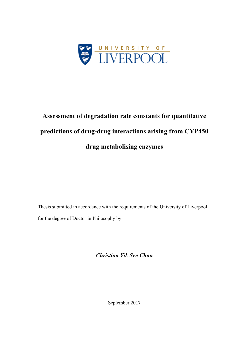 Assessment of Degradation Rate Constants for Quantitative