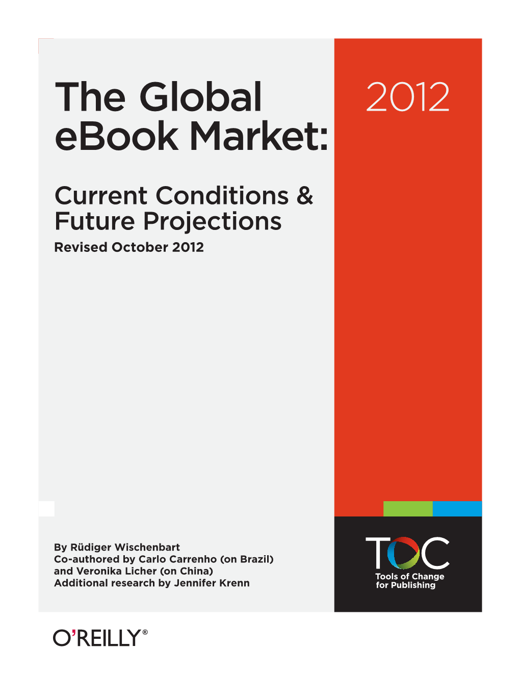 The Global Ebook Market: Current Conditions & Future Projections Contents