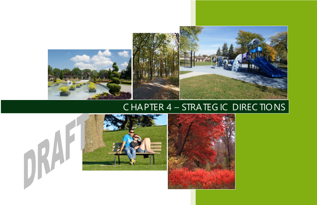 CHAPTER 4 – STRATEGIC DIRECTIONS Goals STRATEGIC DIRECTIONS