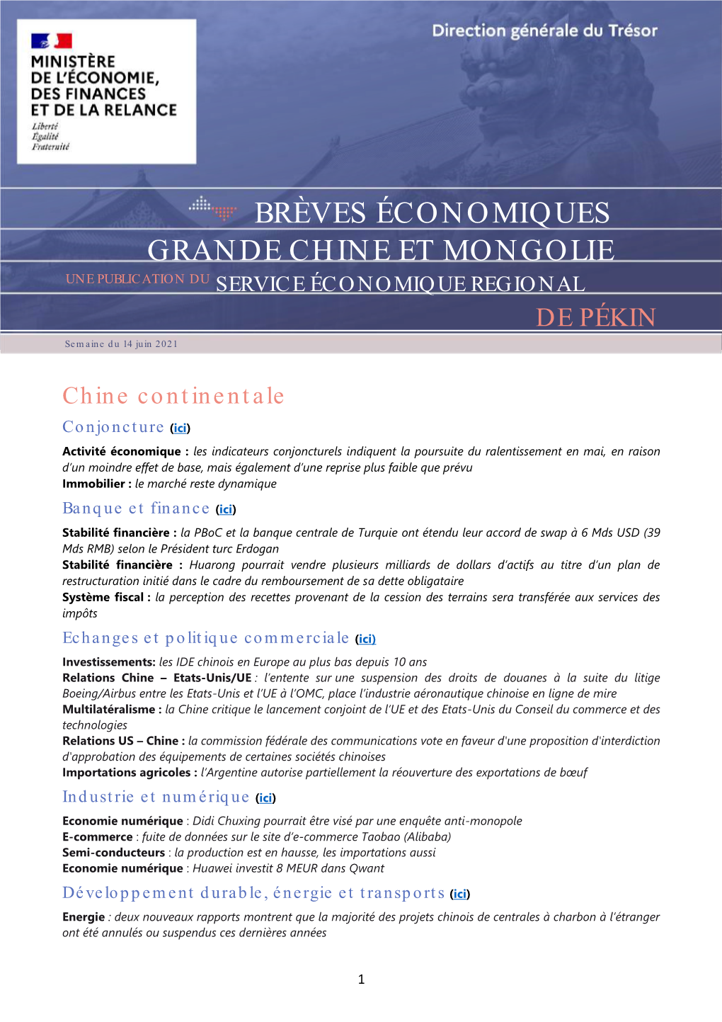 BRÈVES ÉCONOMIQUES GRANDE CHINE ET MONGOLIE UNE PUBLICATION DU SERVICE ÉCONOMIQUE REGIONAL DE PÉKIN Semaine Du 14 Juin 2021