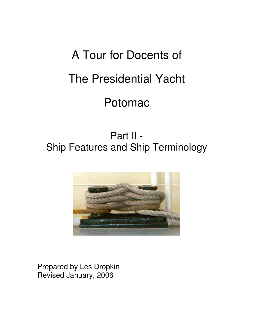 A Tour for Docents of the Presidential Yacht Potomac