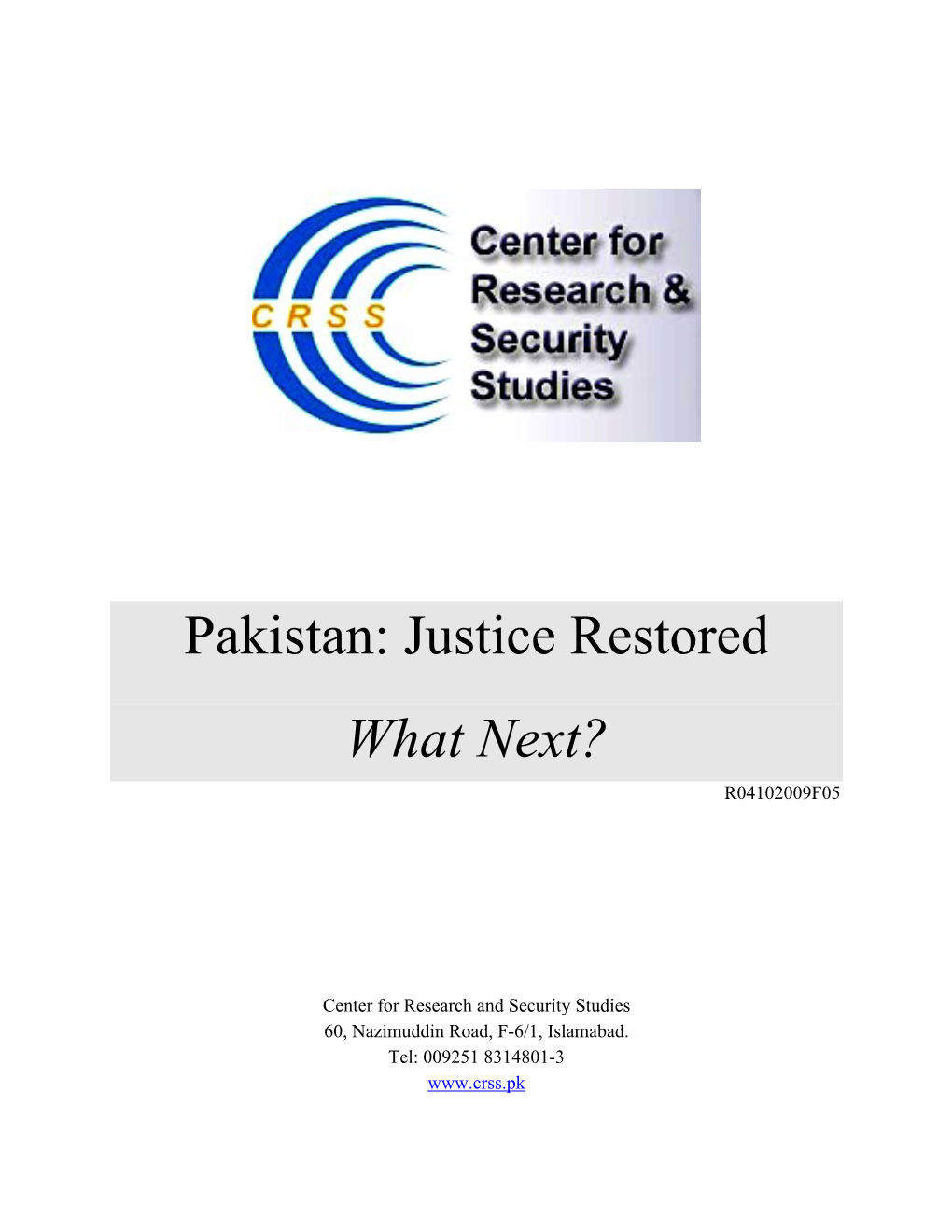 Pakistan: Justice Restored What Next?