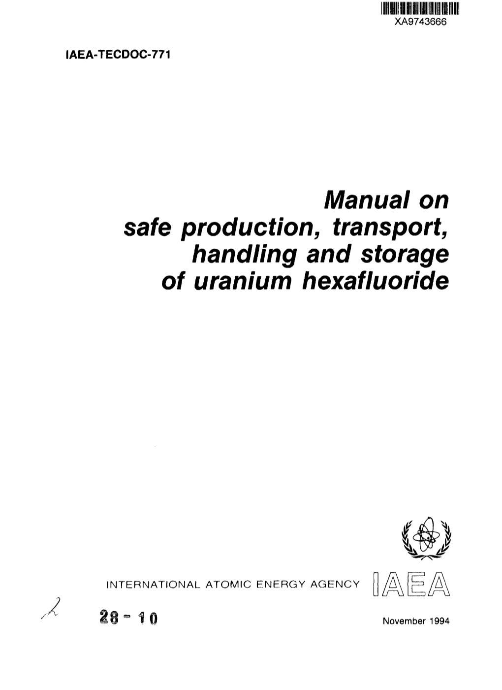 Manual on Safe Production, Transport, Handling and Storage of Uranium Hexafluoride