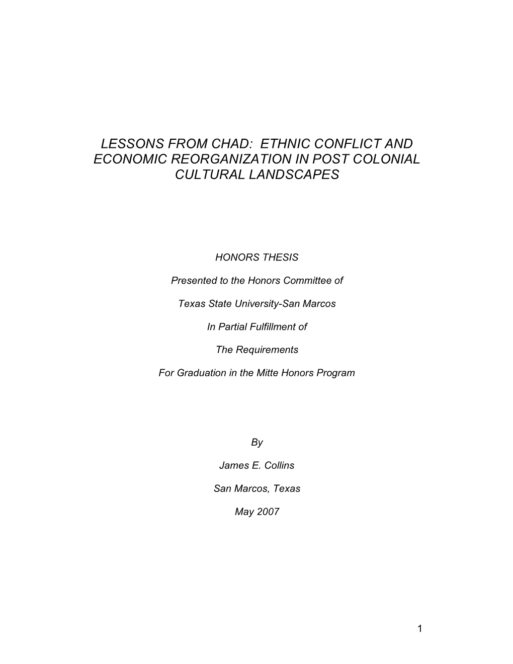 Lessons from Chad: Ethnic Conflict and Economic Reorganization in Post Colonial Cultural Landscapes