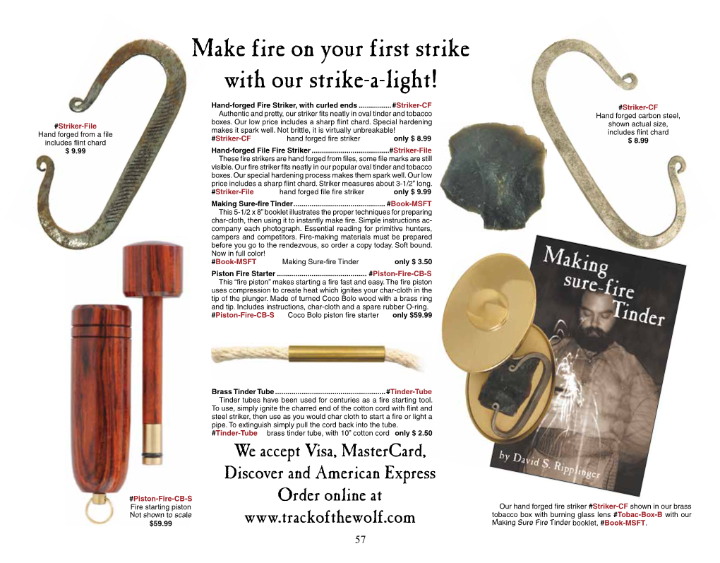 Make Fire on Your First Strike with Our Strike-A-Light!