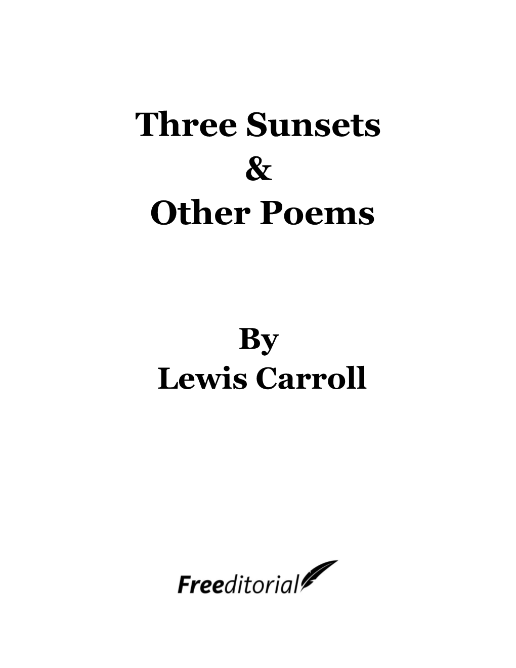 Three Sunsets & Other Poems