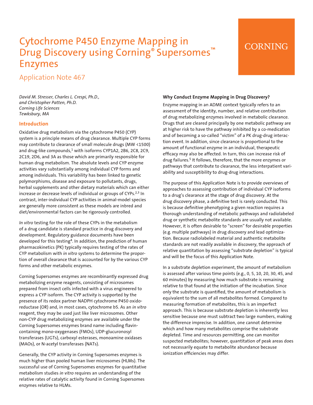 Cytochrome P450 Enzyme Mapping in Drug Discovery Using Corning® Supersomes™ Enzymes Application Note 467