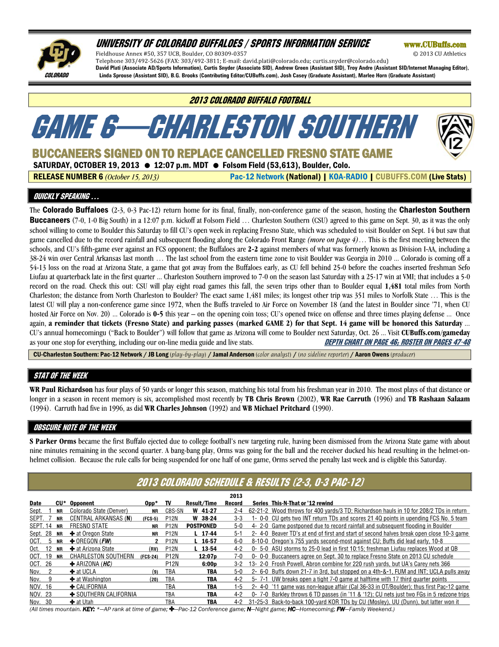 GAME 6—CHARLESTON SOUTHERN BUCCANEERS SIGNED on to REPLACE CANCELLED FRESNO STATE GAME SATURDAY, OCTOBER 19, 2013 12:07 P.M