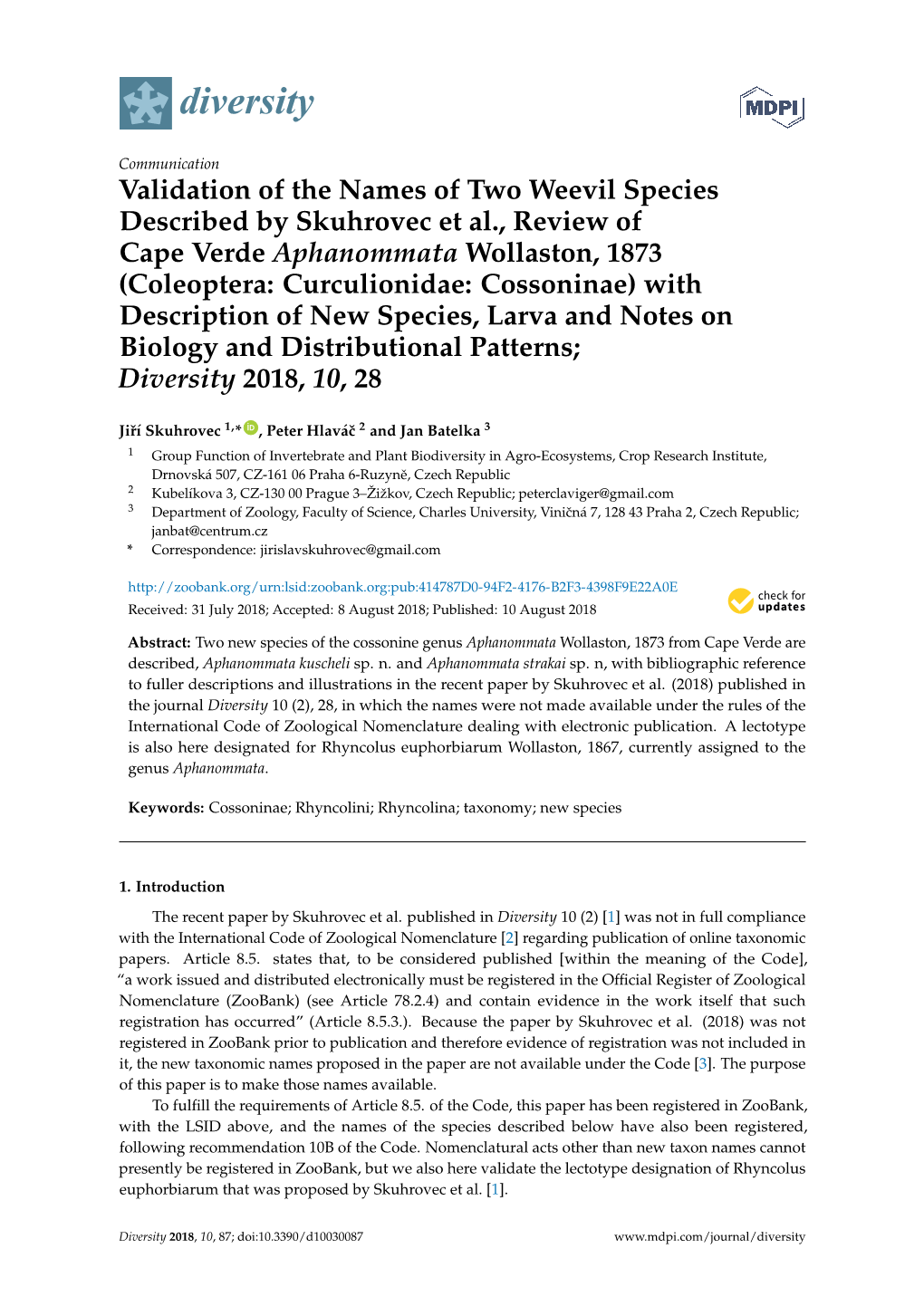 Validation of the Names of Two Weevil Species Described By