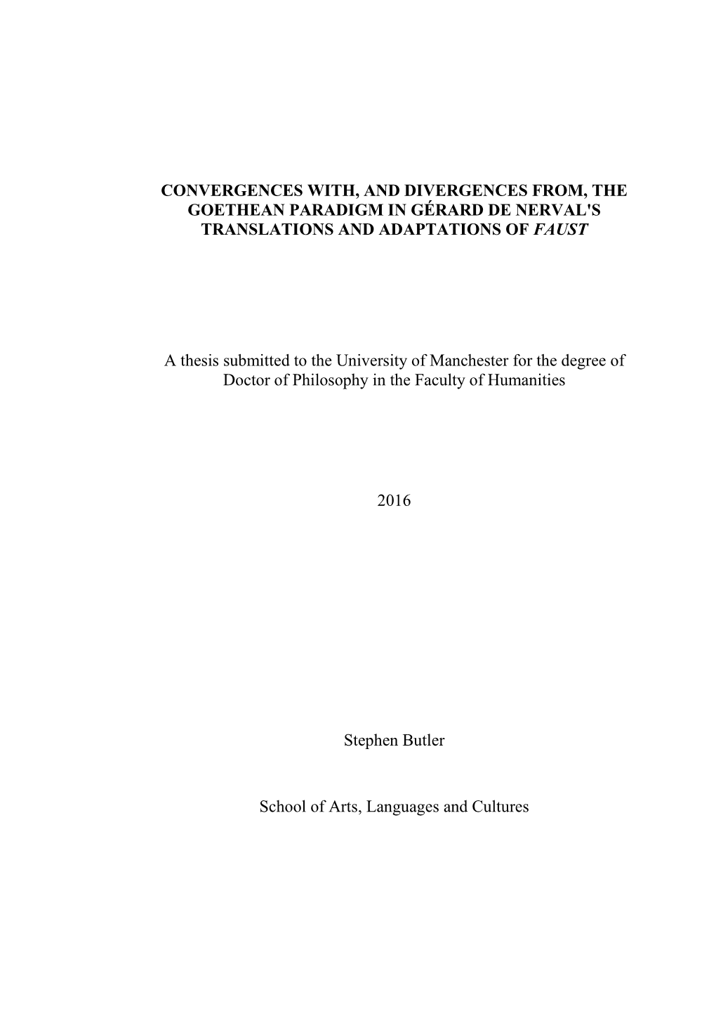 Convergences With, and Divergences From, the Goethean Paradigm in Gérard De Nerval's Translations and Adaptations of Faust