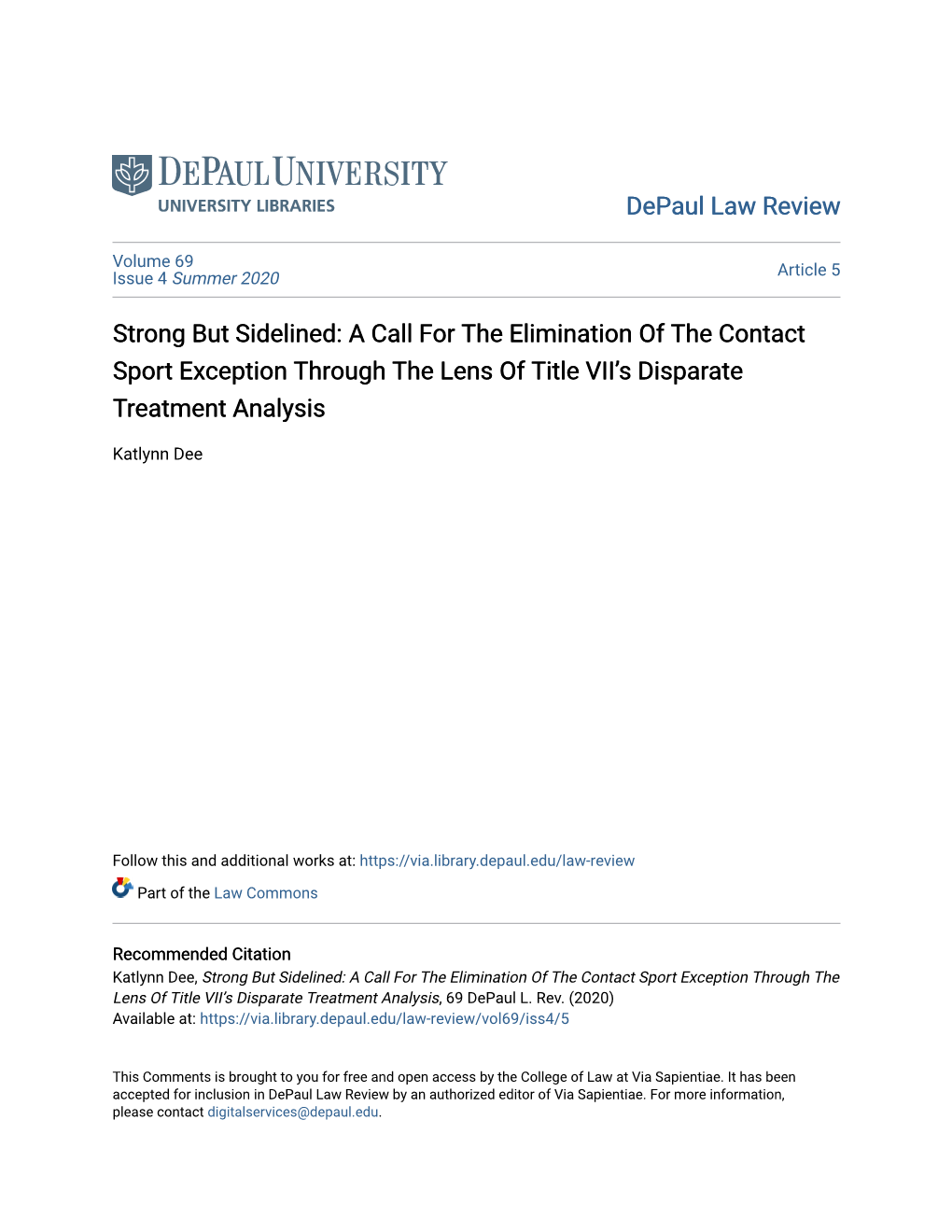 A Call for the Elimination of the Contact Sport Exception Through the Lens of Title VII’S Disparate Treatment Analysis