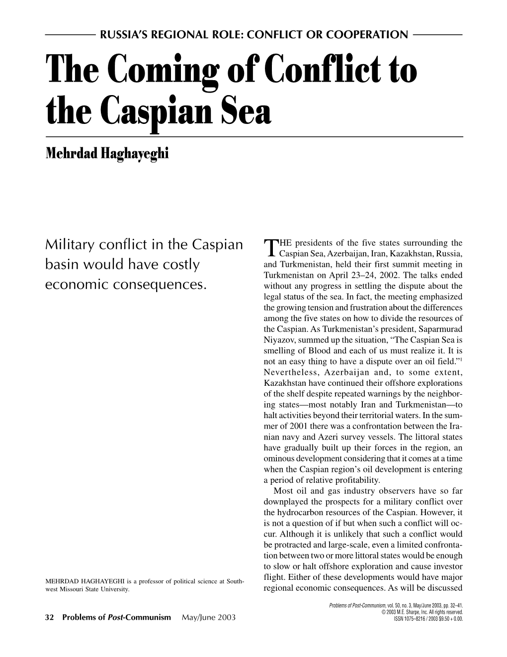 The Coming of Conflict to the Caspian Sea Mehrdad Haghayeghi