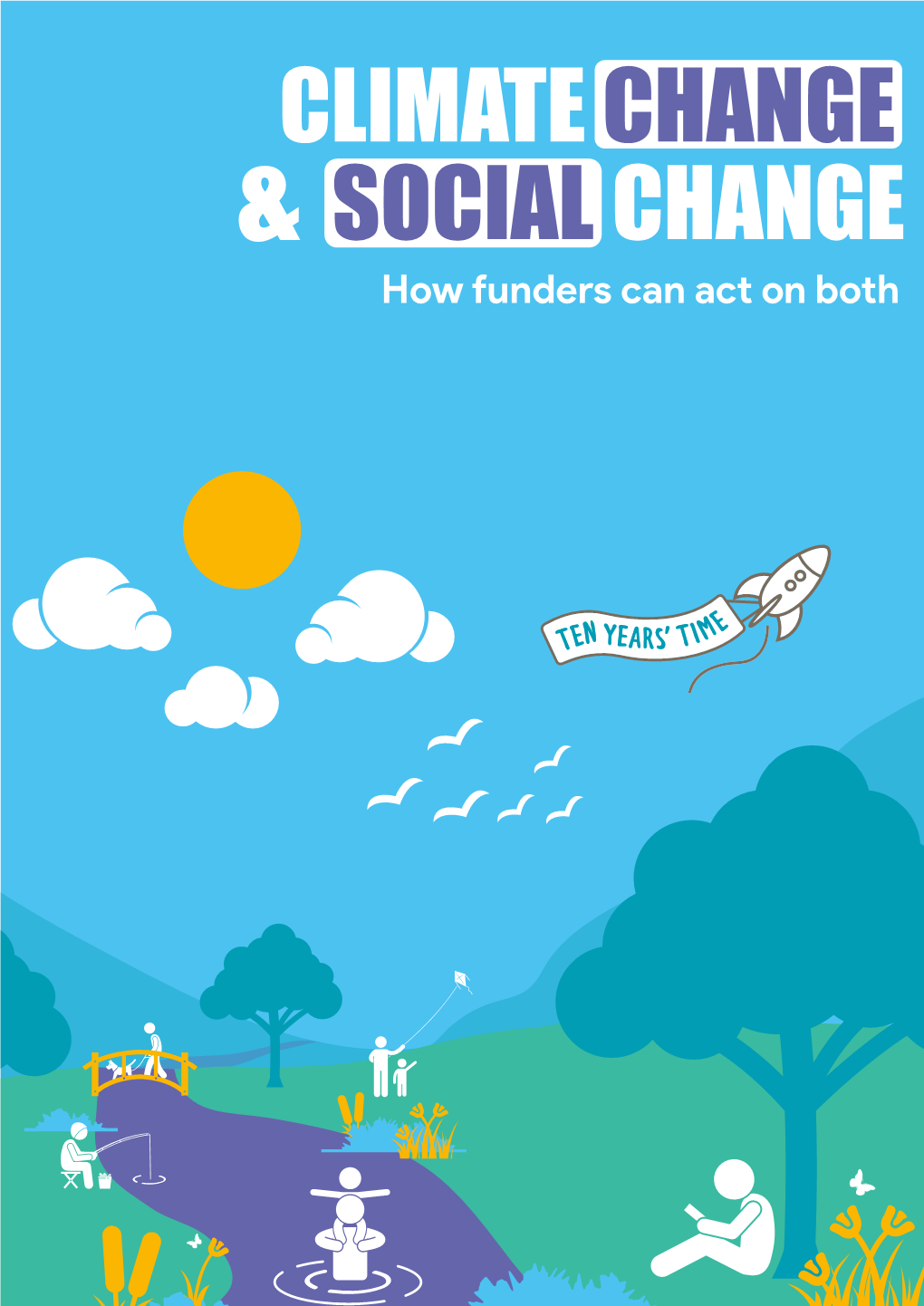 Climate Change & Social Change: How Funders Can Act on Both
