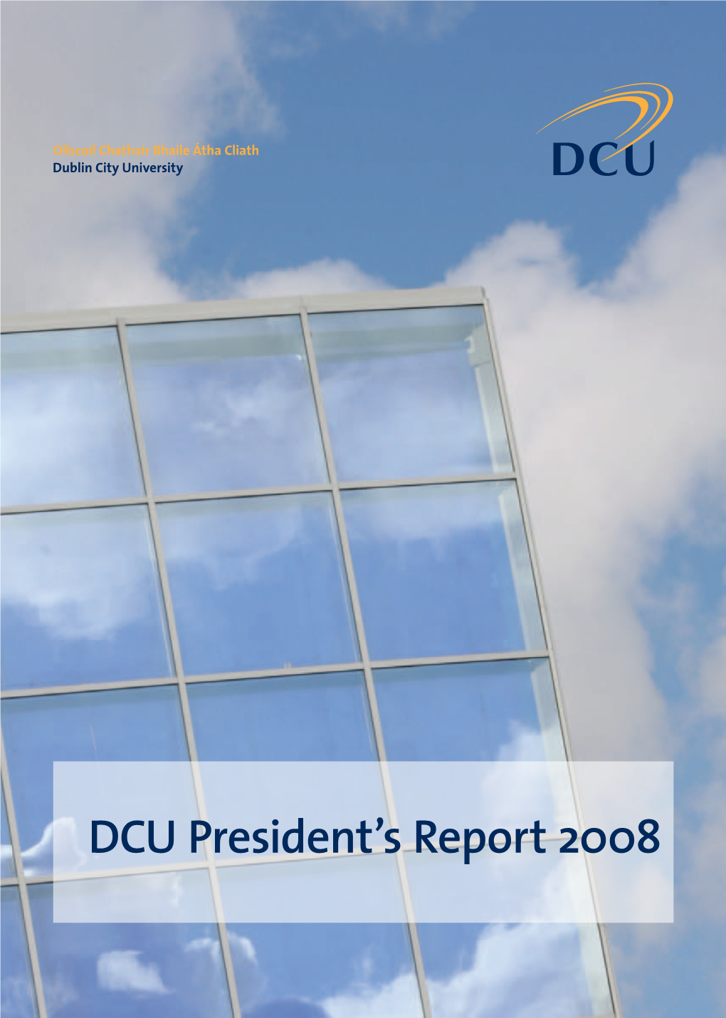 DCU President's Report 2008