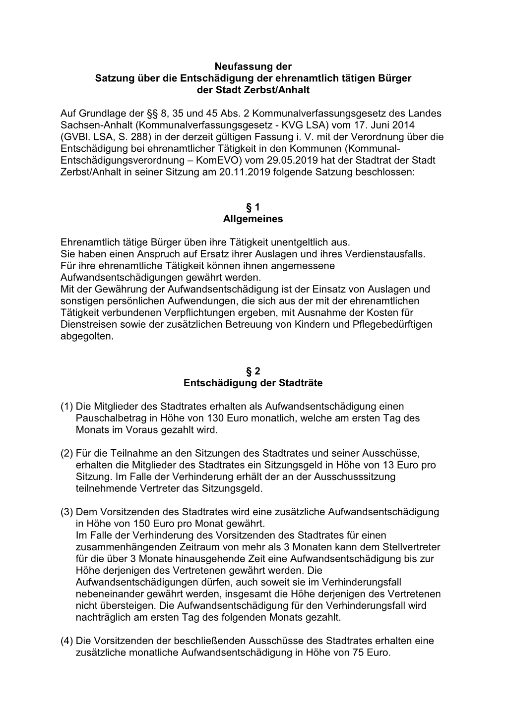 Neufassung Der Satzung Über Die Entschädigung Der Ehrenamtlich Tätigen Bürger Der Stadt Zerbst/Anhalt