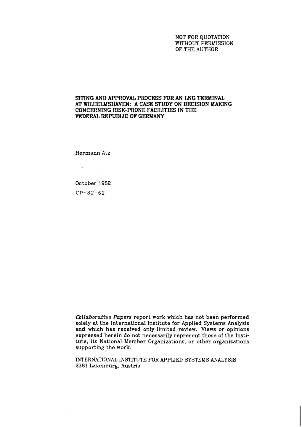 Siting and Approval Process for an Lng Terminal at Wilhelmshaven: a Case Study on Decision Making Concerning Risk-Prone Facilities in the Federal Republic of Germany