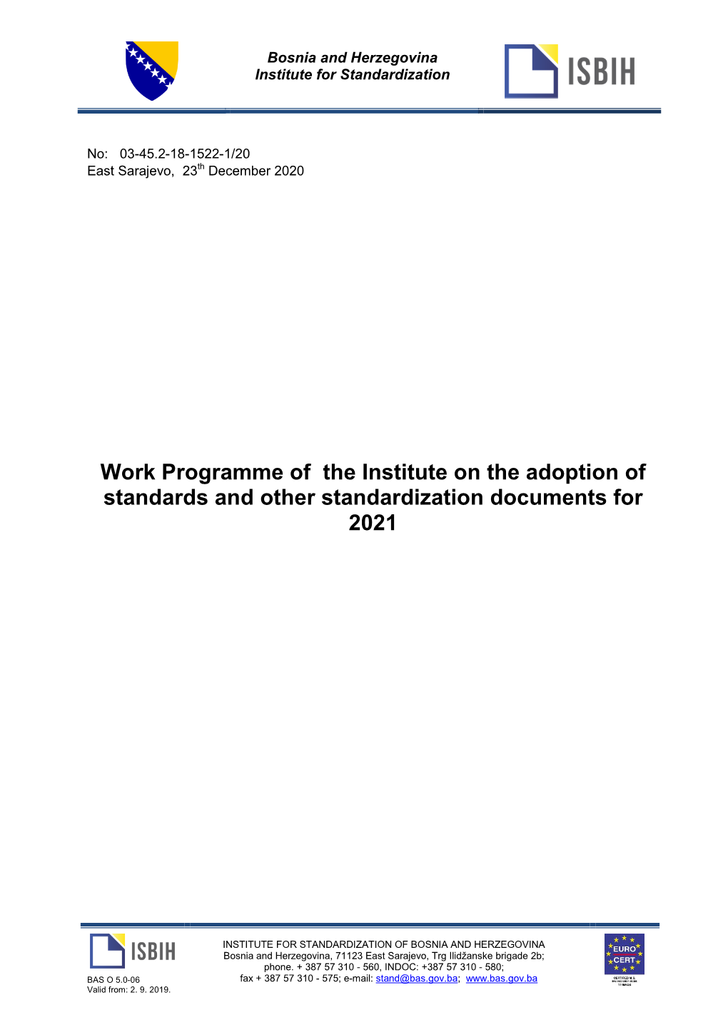 Work Programme of the Institute on the Adoption of Standards and Other Standardization Documents for 2021