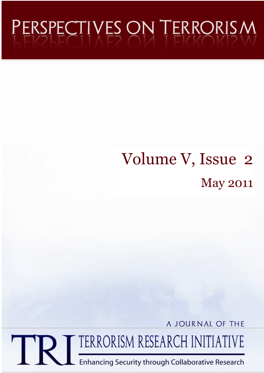 Volume V, Issue 2 May 2011 PERSPECTIVES on TERRORISM Volume 5, Issue 2