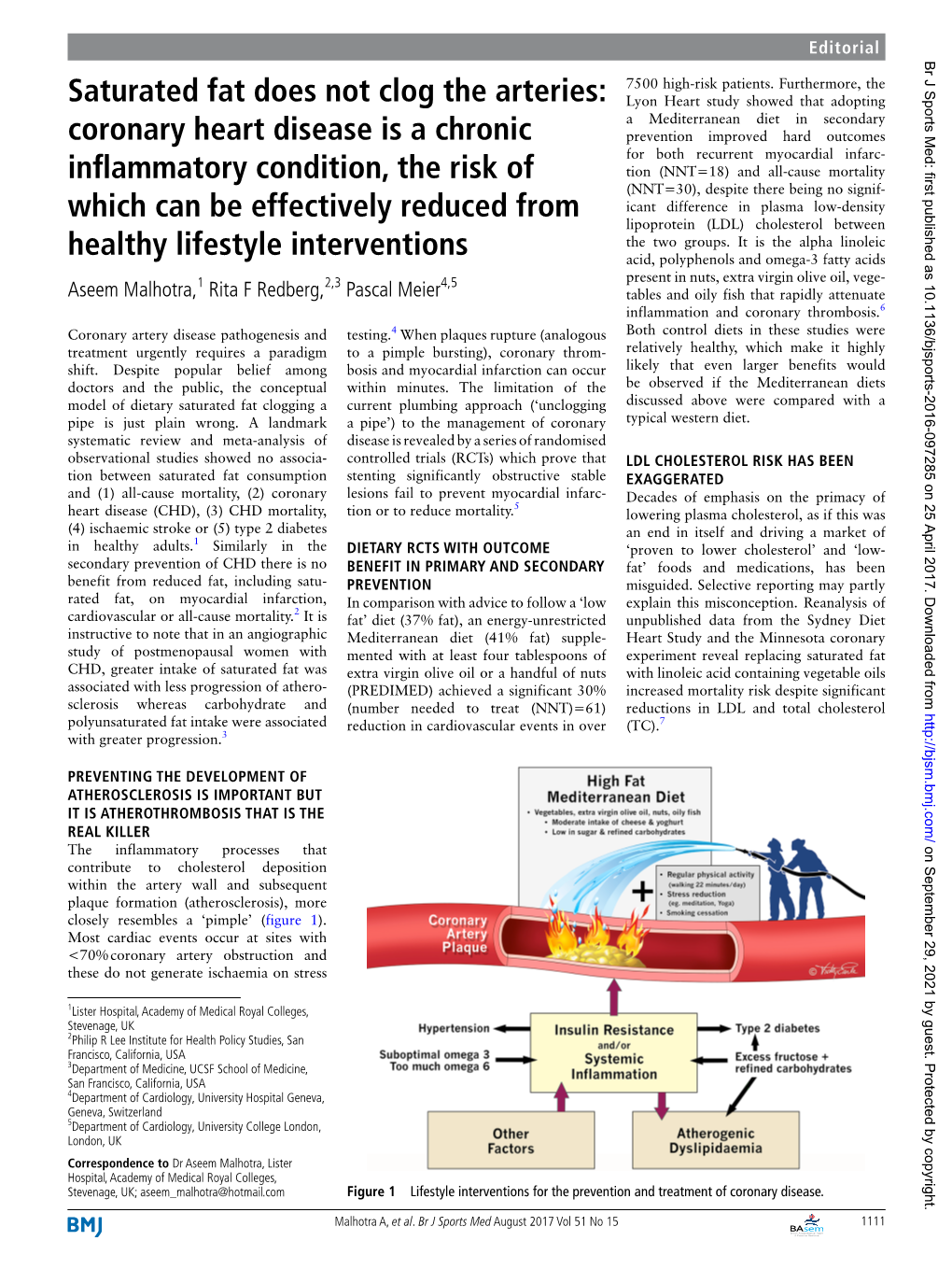 Saturated Fat Does Not Clog the Arteries: Coronary Heart Disease Is A