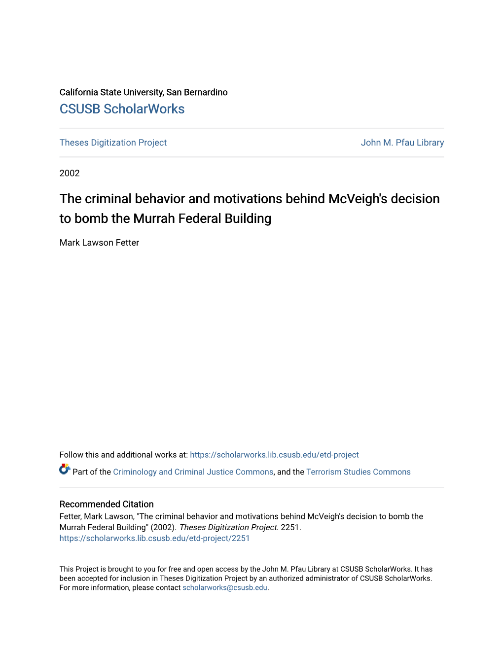 The Criminal Behavior and Motivations Behind Mcveigh's Decision to Bomb the Murrah Federal Building