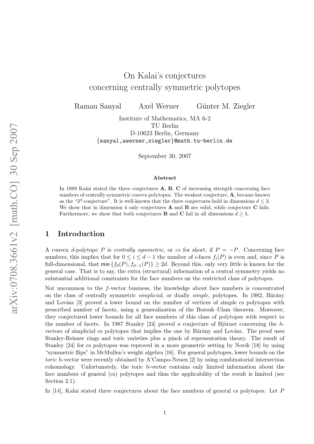 On Kalai's Conjectures Concerning Centrally Symmetric Polytopes