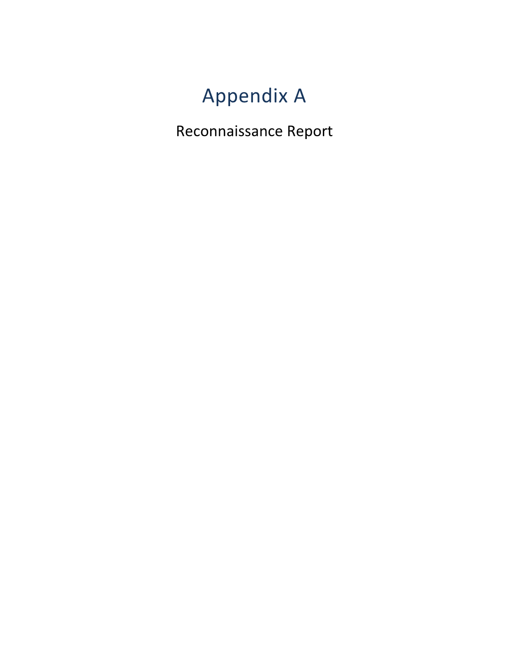 Appendix a Reconnaissance Report