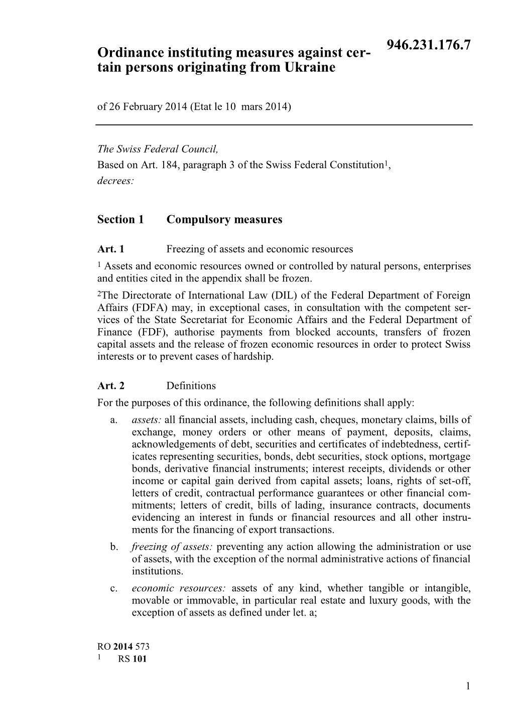 Ordinance Instituting Measures Against Cer- Tain Persons Originating from Ukraine of 26 February 2014 (Etat Le 10 Mars 2014)