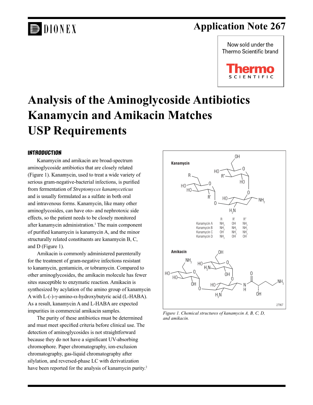 Analysis of the Aminoglycoside Antibiotics Kanamycin and Amikacin Matches USP Requirements