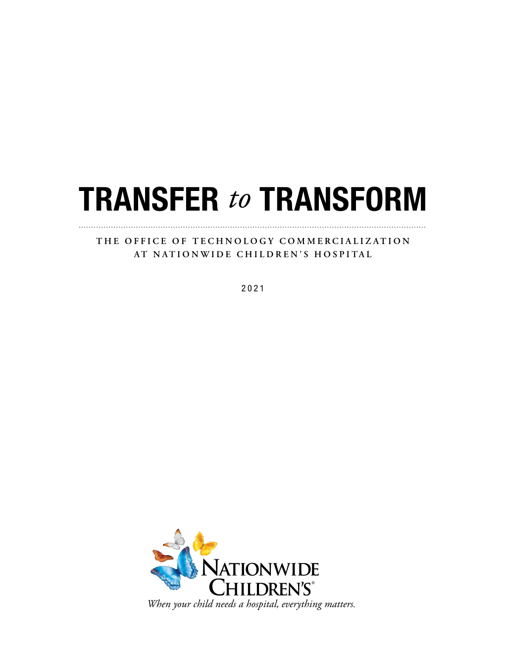TRANSFER to TRANSFORM