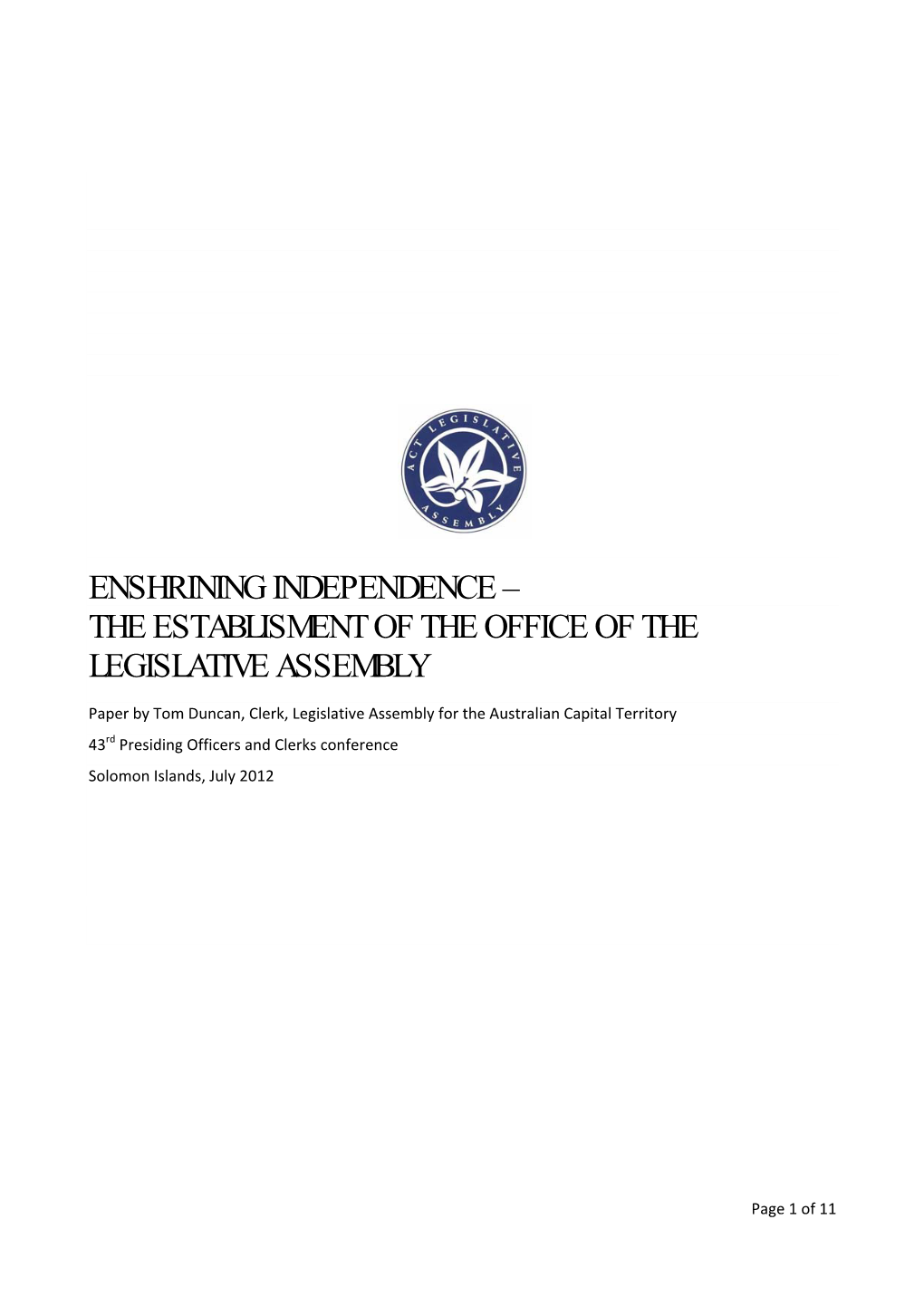 Enshrining Independence – the Establisment of the Office of the Legislative Assembly