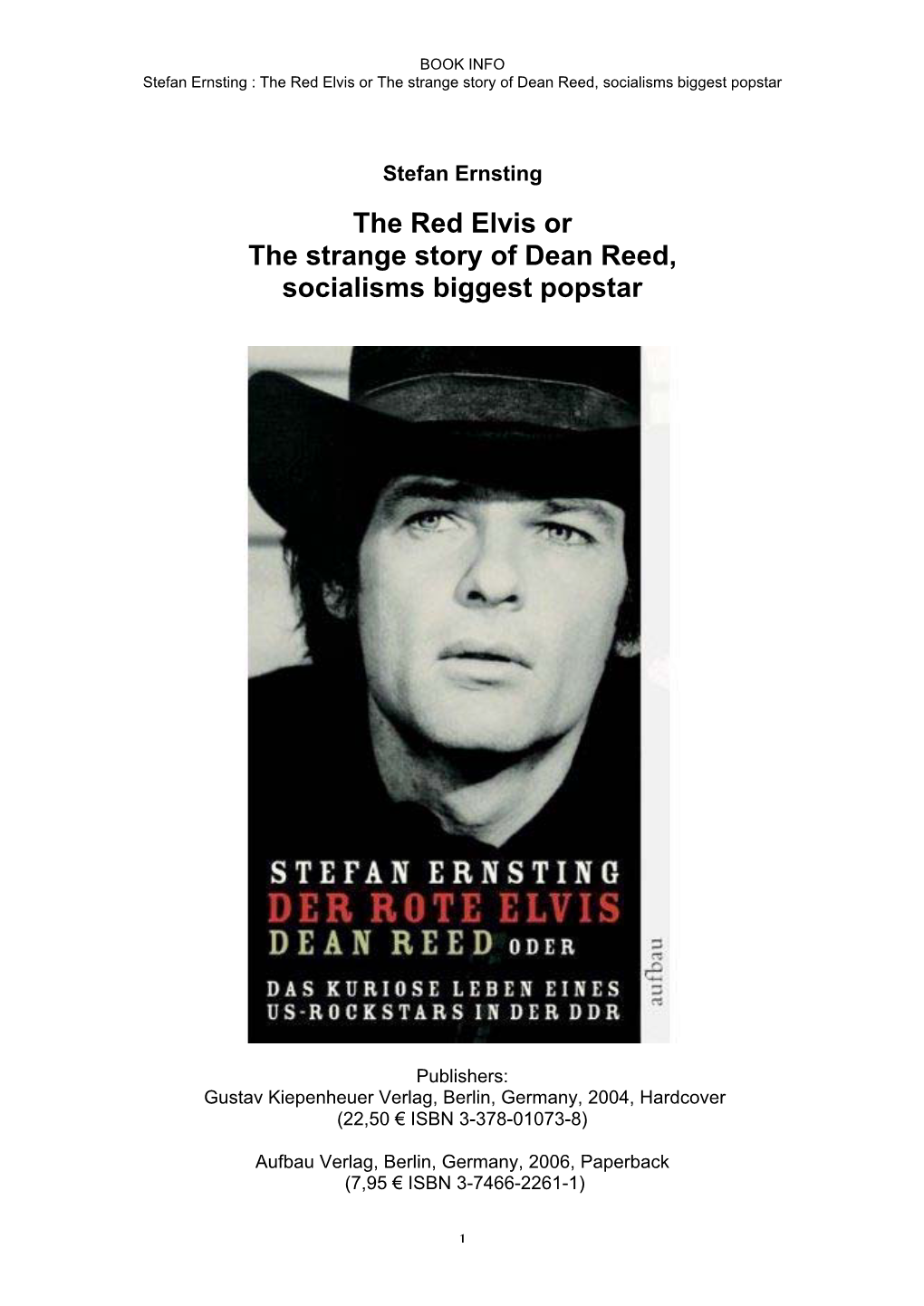 The Red Elvis Or the Strange Story of Dean Reed, Socialisms Biggest Popstar