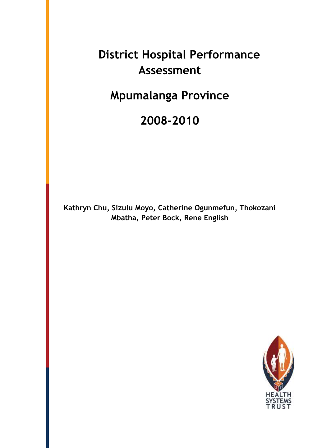 District Hospital Performance Assessment Mpumalanga Province