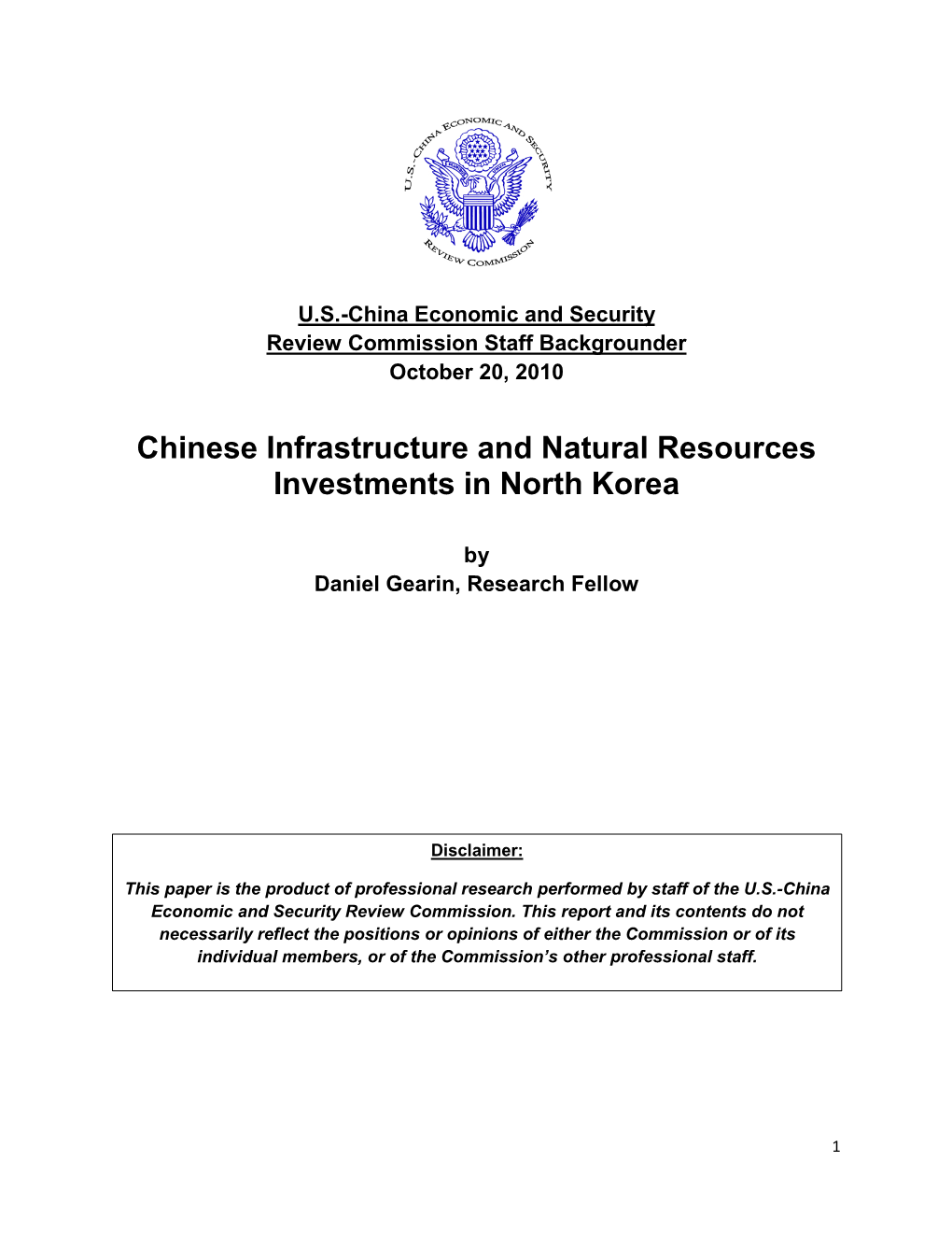 Chinese Infrastructure and Natural Resources Investments in North Korea