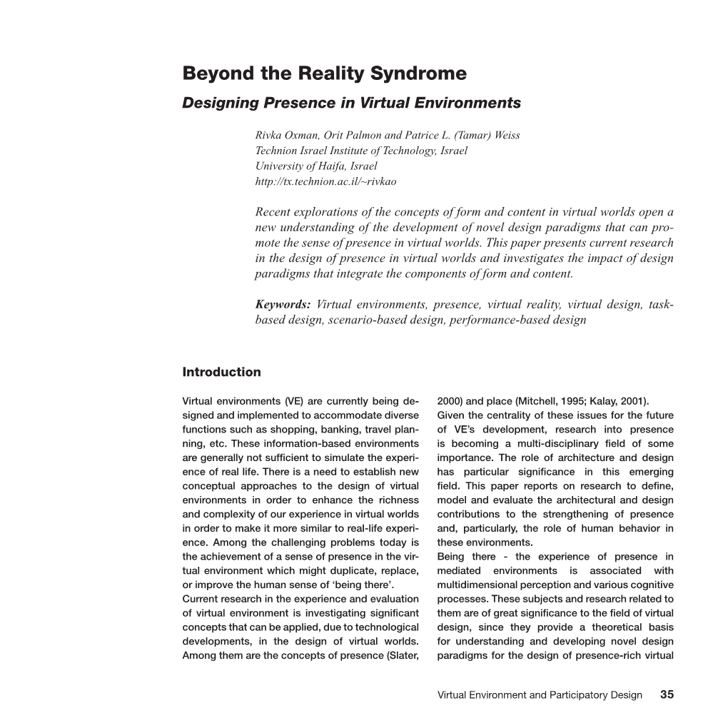 Beyond the Reality Syndrome Designing Presence in Virtual Environments