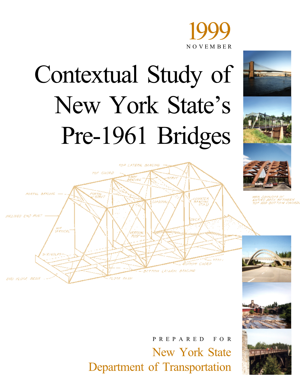 Contextual Study of New York State's Pre-1961 Bridges 1999