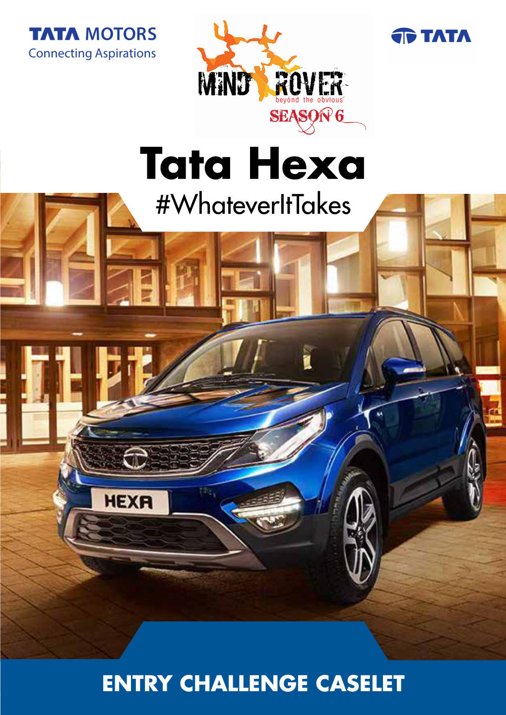 Tata Hexa #Whateverittakes