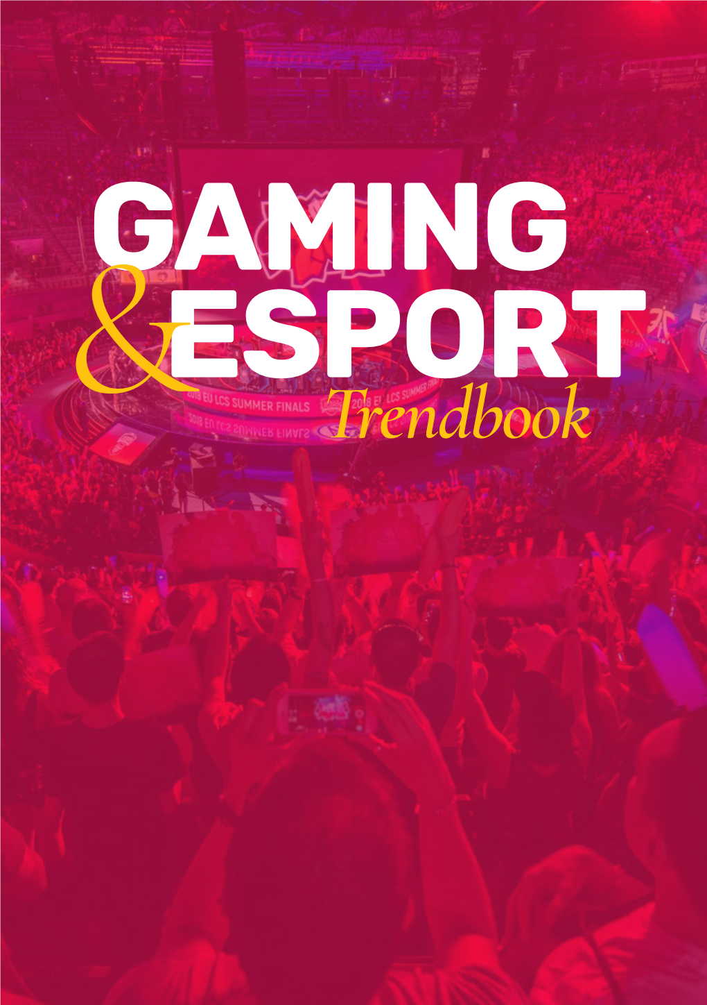 GAMING ESPORT Trendbook