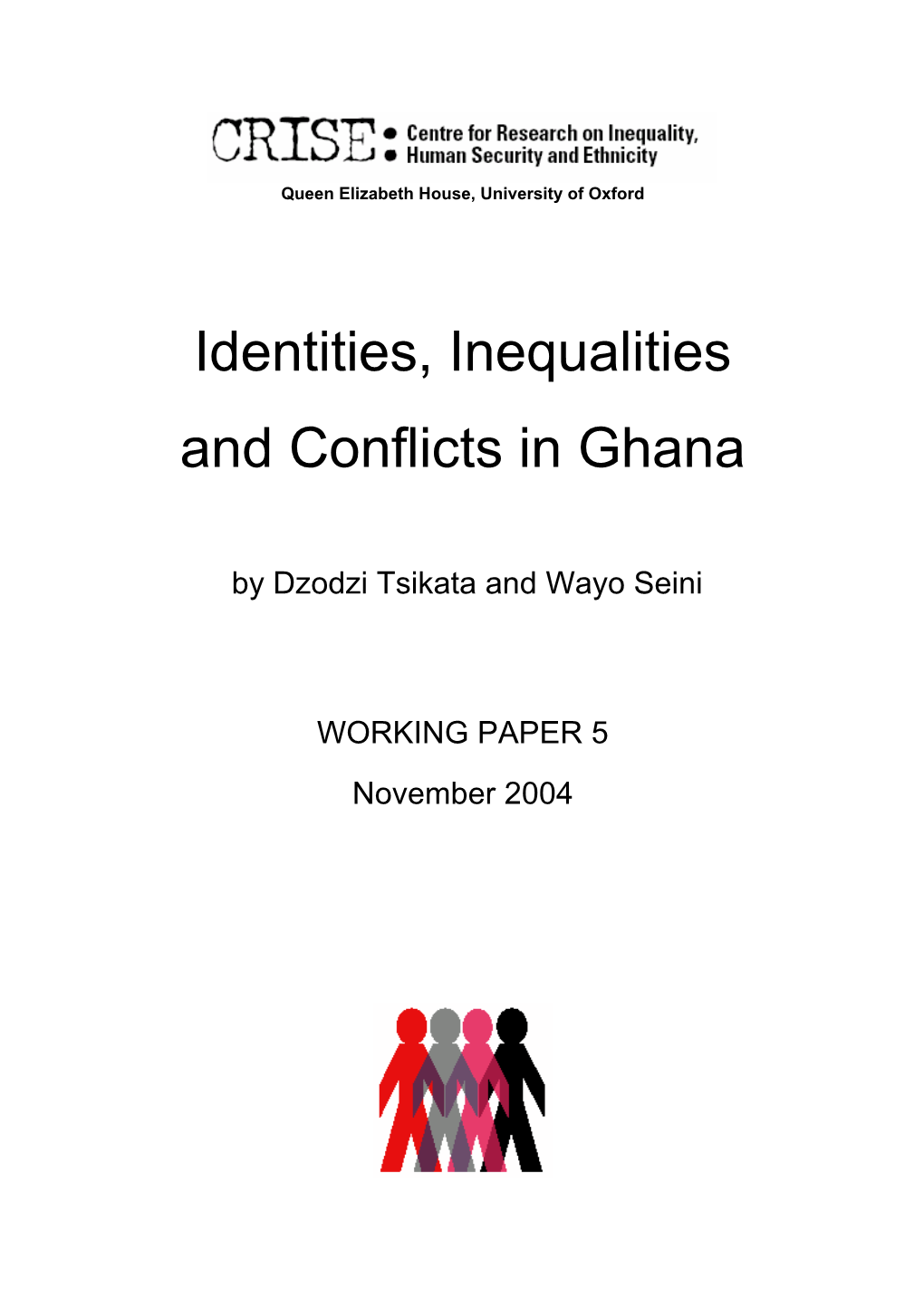Inequalities, Conflicts and Identities in Ghana