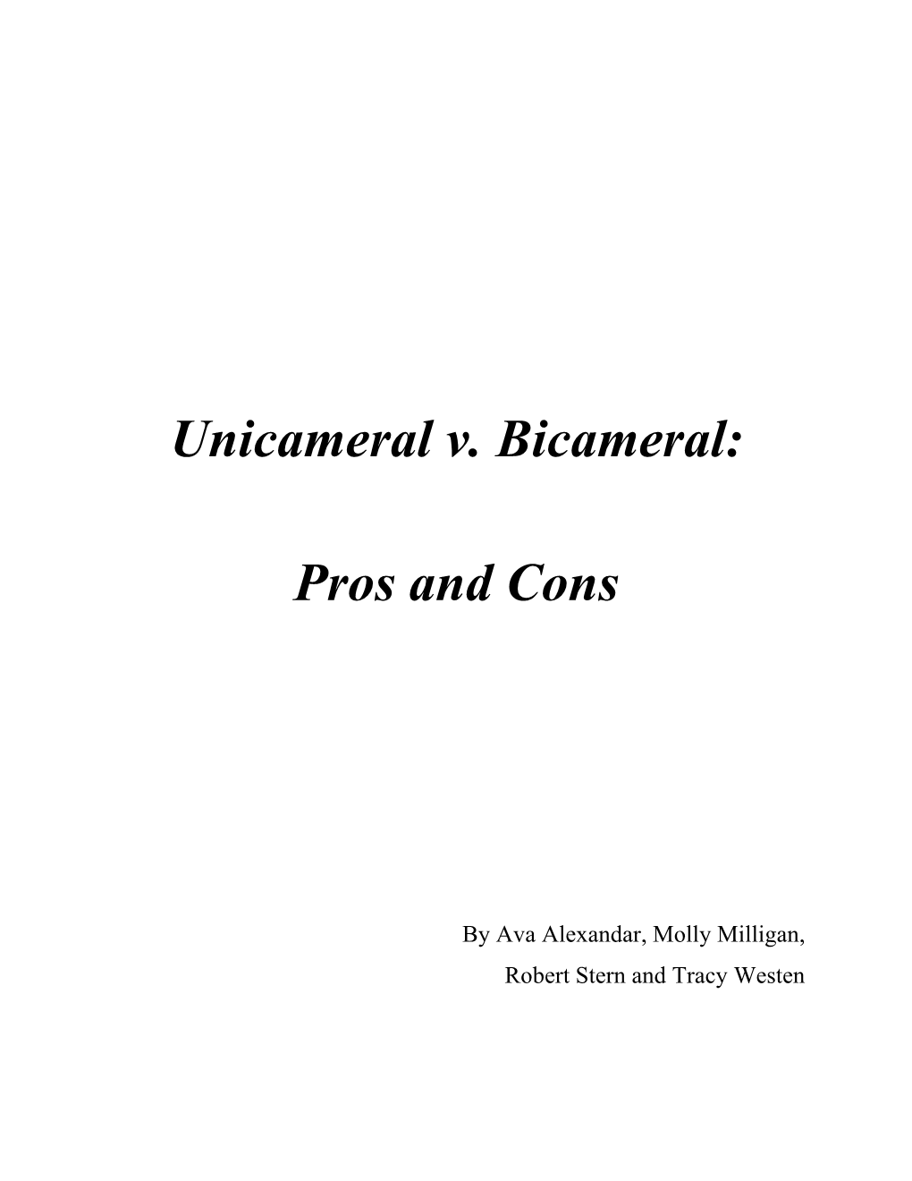 Unicameral V. Bicameral: Pros and Cons