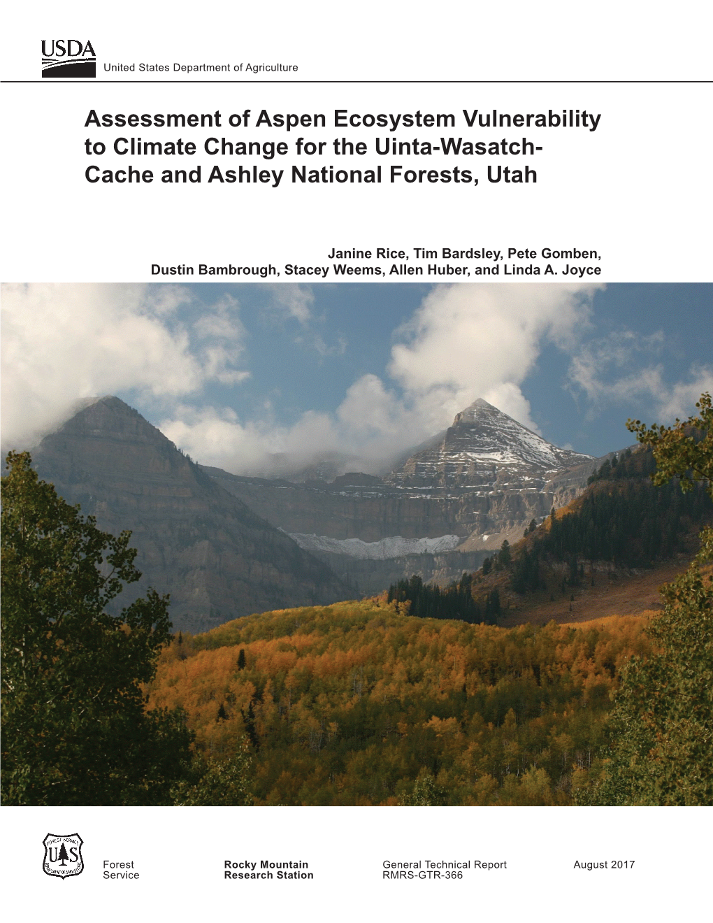 Assessment of Aspen Ecosystem Vulnerability to Climate Change for the Uinta-Wasatch- Cache and Ashley National Forests, Utah