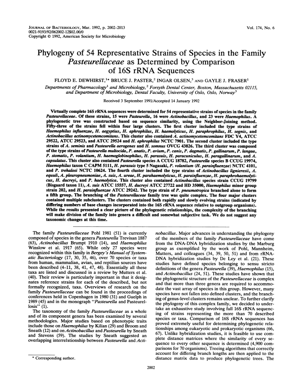 Phylogeny of 54 Representative Strains of Species in the Family Pasteurellaceae As Determined by Comparison of 16S Rrna Sequences FLOYD E