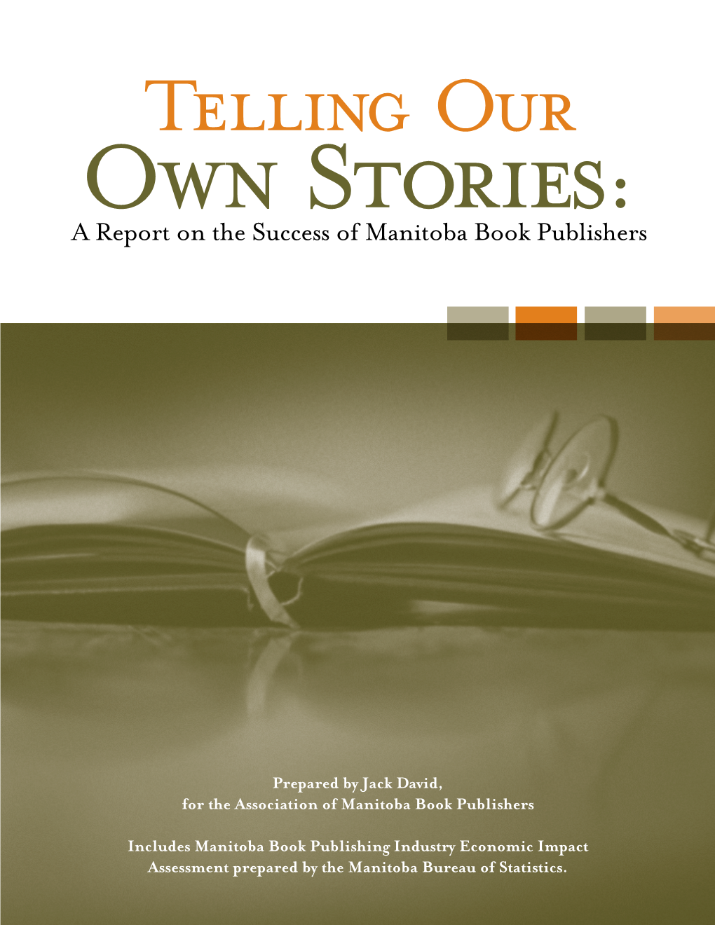 A Report on the Success of Manitoba Book Publishers