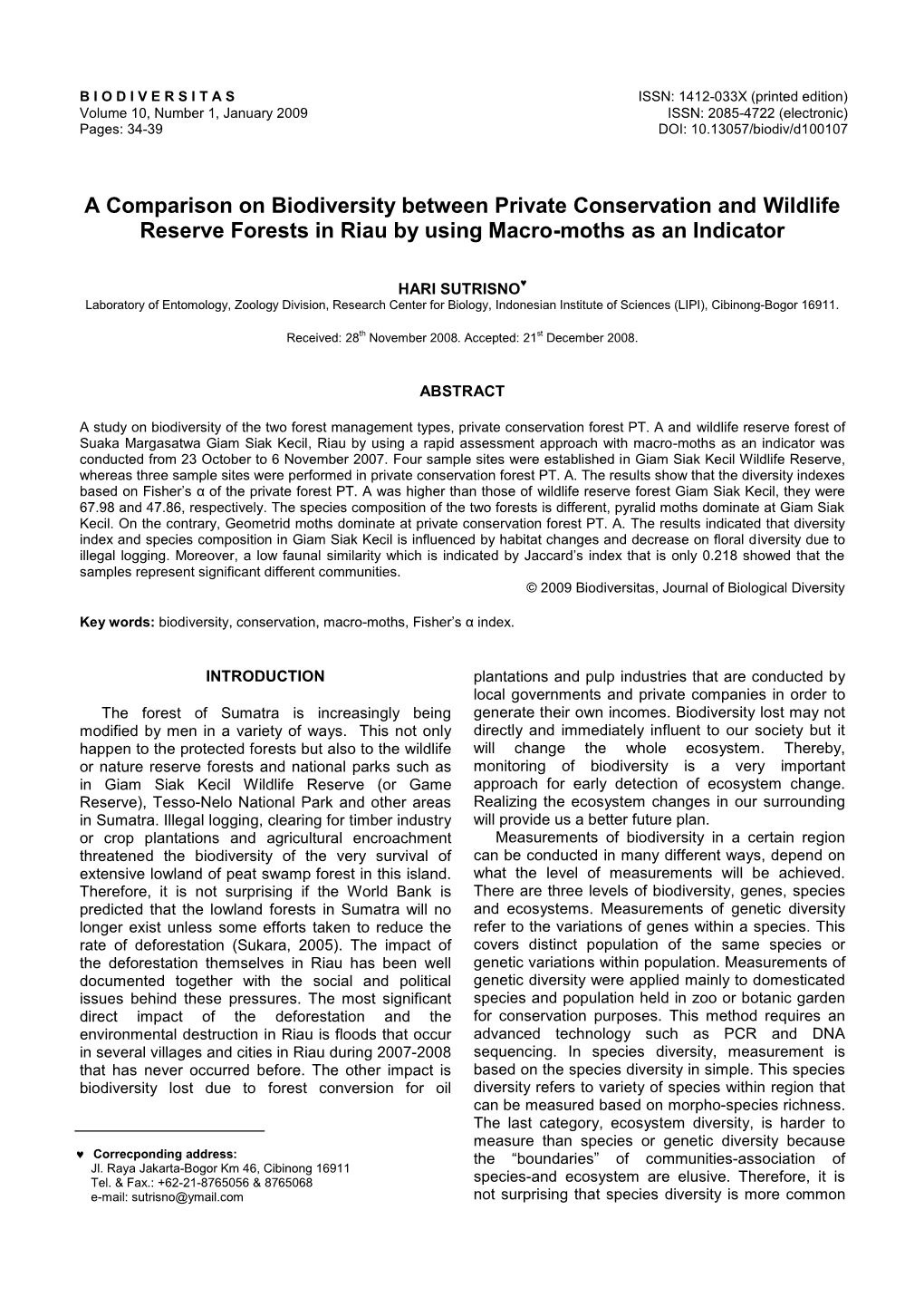 A Comparison on Biodiversity Between Private Conservation and Wildlife Reserve Forests in Riau by Using Macro-Moths As an Indicator