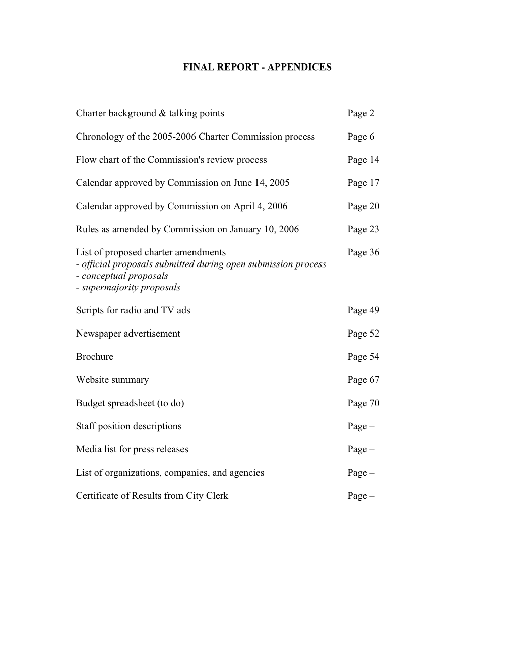 APPENDICES Charter Background & Talking Points Chronology of The