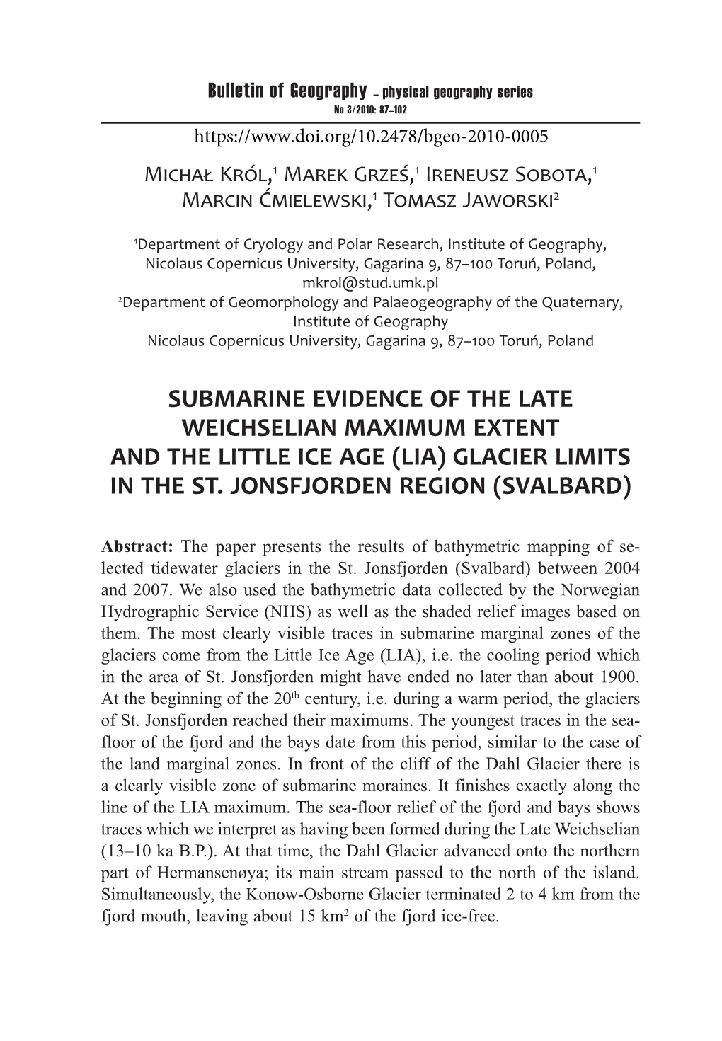 Submarine Evidence of the Late Weichselian Maximum Extent and the Little Ice Age (Lia) Glacier Limits in the St